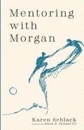 Cover: Mentoring with Morgan - Wipf & Stock Publishers