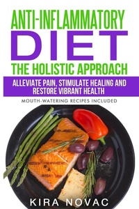 Enlarge image Cover: Anti-Inflammatory Diet - Kira Gluten-Free Recipes
