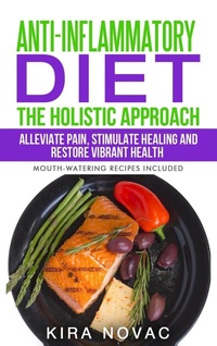 Enlarge image Cover: Anti-Inflammatory Diet - Kira Gluten-Free Recipes