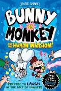 Cover: Bunny vs Monkey and the Human Invasion (a Phoenix Comic Book, from the multi-million-selling creative genius Jamie Smart) - DFB Phoenix