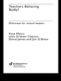 Cover: Teachers Behaving Badly? - Routledge