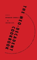 Cover: The Neo-Decadent Cookbook - Eibonvale Press