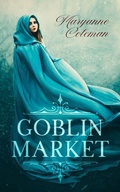 Cover: Goblin Market - BLKDOG Publishing