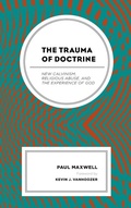 Cover: The Trauma of Doctrine - Lexington Books/Fortress Academic