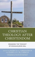 Cover: Christian Theology After Christendom - Lexington Books/Fortress Academic