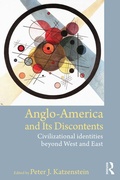 Cover: Anglo-America and its Discontents - Routledge