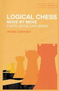 Enlarge image Cover: Logical Chess Move by Move - Ishi Press