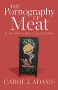 Cover: The Pornography of Meat: New and Updated Edition - Bloomsbury Academic USA