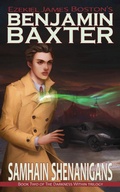 Cover: Samhain Shenanigans (The Adventures of Benjamin Baxter, #2) - Elsewhere Publishing