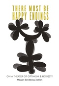 Cover: There Must Be Happy Endings: On A Theater of Optimism & Honesty - The 3rd Thing