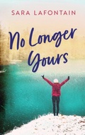 Cover: No Longer Yours - 26 Trees Press