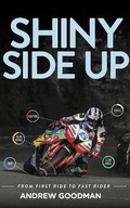Cover: Shiny Side Up - Andrew Goodman