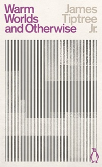 Enlarge image Cover: Warm Worlds and Otherwise - Penguin Classics