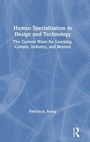 Cover: Human Specialization in Design and Technology - Routledge