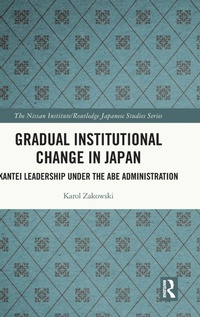 Enlarge image Cover: Gradual Institutional Change in Japan - Routledge
