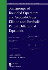 Abbildung von: Semigroups of Bounded Operators and Second-Order Elliptic and Parabolic Partial Differential Equations - Chapman & Hall/CRC