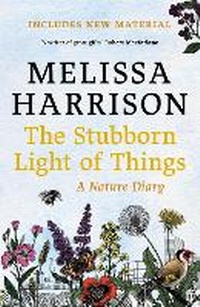Abbildung von: The Stubborn Light of Things - Faber & Faber