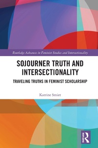 Abbildung von: Sojourner Truth and Intersectionality - Routledge