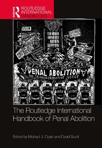 Abbildung von: The Routledge International Handbook of Penal Abolition - Routledge