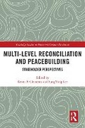 Cover: Multi-Level Reconciliation and Peacebuilding - Taylor & Francis