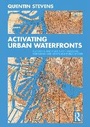 Cover: Activating Urban Waterfronts - Taylor & Francis