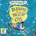 Cover: Delivery to the Lost City - W F Howes Ltd