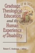 Cover: Graduate Theological Education and the Human Experience of Disability - Routledge