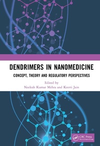 Abbildung von: Dendrimers in Nanomedicine - CRC Press