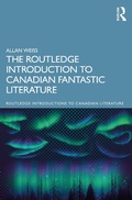 Cover: The Routledge Introduction to Canadian Fantastic Literature - Routledge