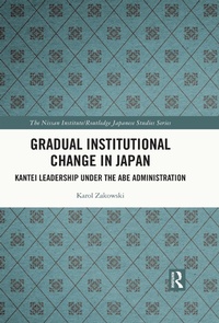 Enlarge image Cover: Gradual Institutional Change in Japan - Routledge