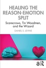 Cover: Healing the Reason-Emotion Split - Routledge