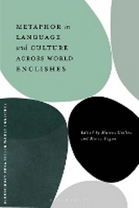 Enlarge image Cover: Metaphor in Language and Culture across World Englishes - Bloomsbury Academic