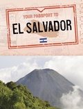 Cover: Your Passport to El Salvador - Raintree