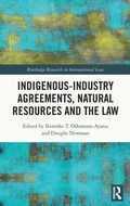 Abbildung von: Indigenous-Industry Agreements, Natural Resources and the Law - Routledge