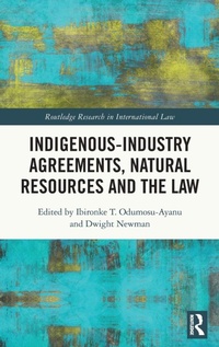 Abbildung von: Indigenous-Industry Agreements, Natural Resources and the Law - Routledge