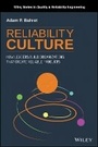 Cover: Reliability Culture - How leaders can create organizations that create reliable products - Wiley