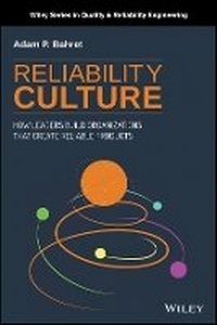 Enlarge image Cover: Reliability Culture - How leaders can create organizations that create reliable products - Wiley