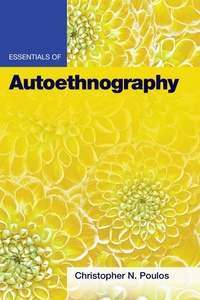 Enlarge image Cover: Essentials of Autoethnography - American Psychological Association