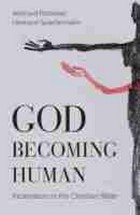 Enlarge image Cover: God Becoming Human - Baylor University Press