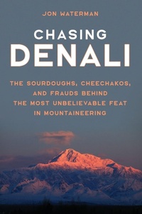 Enlarge image Cover: Chasing Denali - The Lyons Press