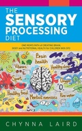 Cover: The Sensory Processing Diet - Loving Healing Press