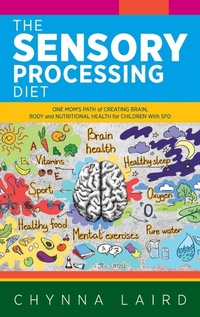 Enlarge image Cover: The Sensory Processing Diet - Loving Healing Press