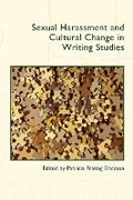 Cover: Sexual Harassment and Cultural Change in Writing Studies - University Press of Colorado