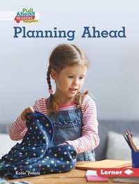 Enlarge image Cover: Planning Ahead - Lerner Publishing Group