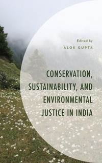 Bild: Conservation, Sustainability, and Environmental Justice in India - Lexington Books