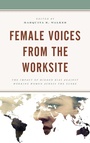 Cover: Female Voices from the Worksite - Lexington Books