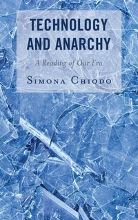 Enlarge image Cover: Technology and Anarchy - Lexington Books