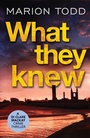 Cover: What They Knew - Canelo Crime