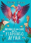 Cover: Armadillo and Hare and the Flamingo Affair - David Fickling Books