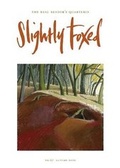 Cover: Slightly Foxed - Slightly Foxed: The Real Reader's Quarterly